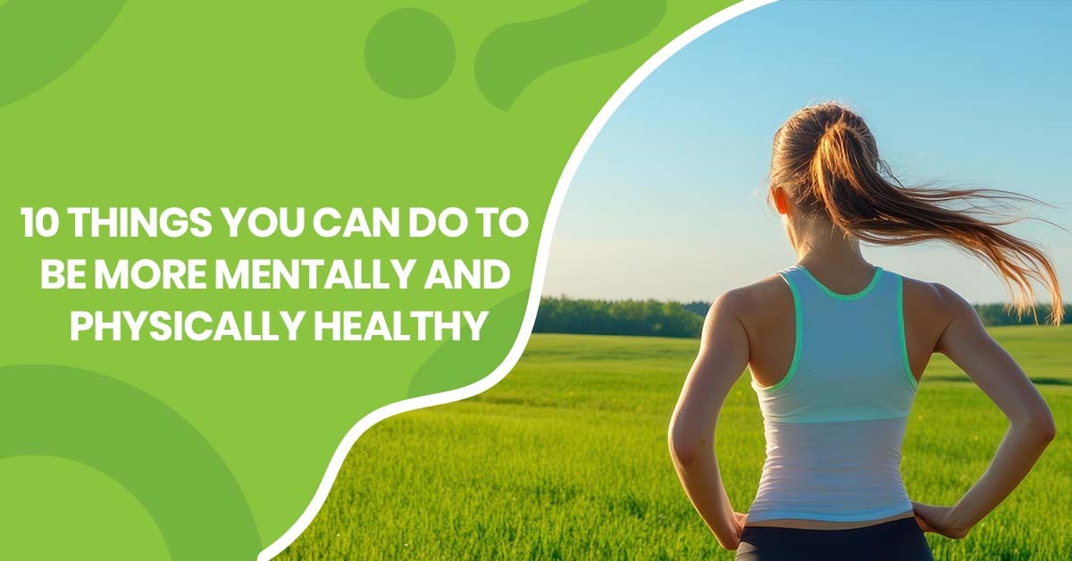 10 Simple Ways to Improve Your Mental & Physical Health in St. Louis