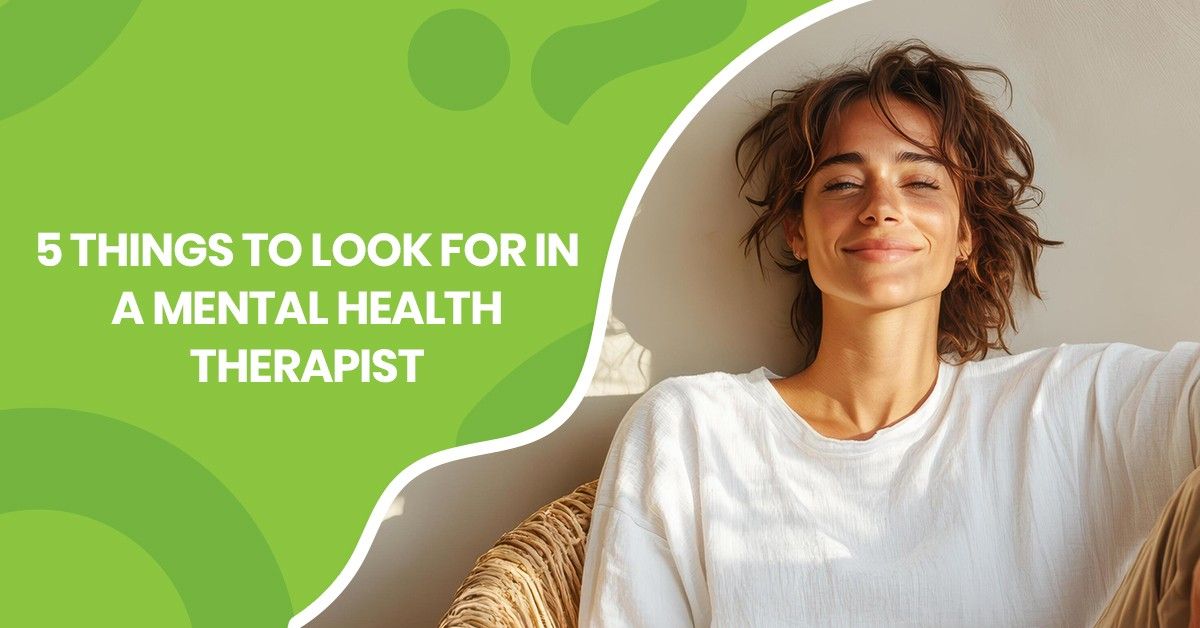 5 Things to Look for in a Mental Health Therapist in St. Louis, MO