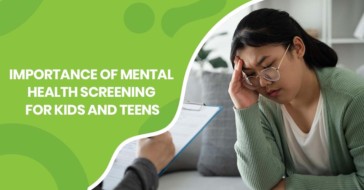 Mental health screening for kids and teens