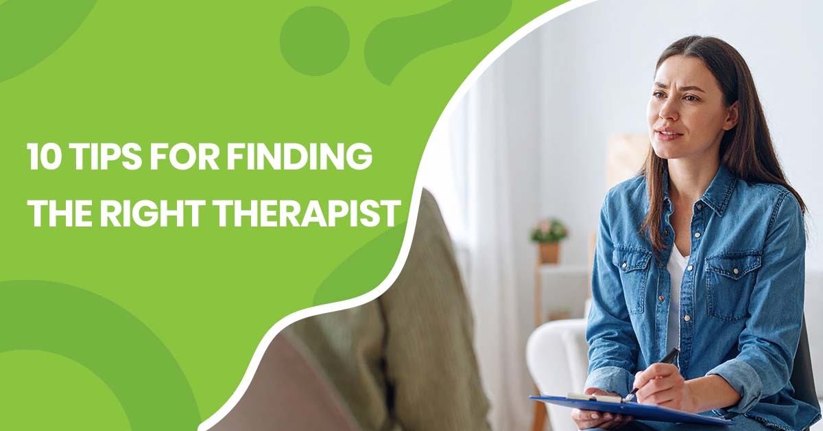 10 Tips for Finding the Right Therapist or Counselor | Pearlman & Associates