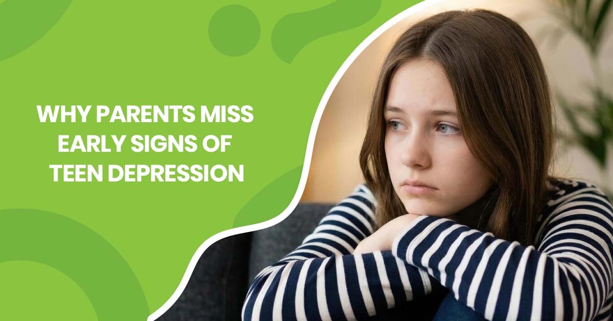 teen depression signs parents miss