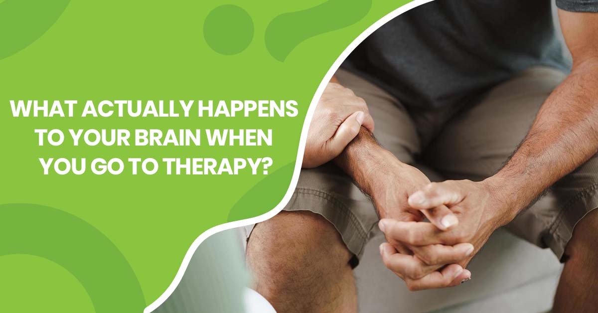 how does therapy work in the brain