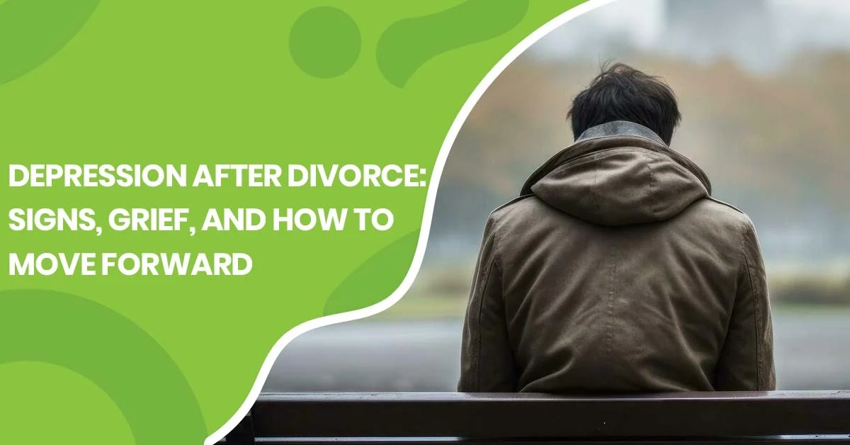 Depression After Divorce: Signs, Grief & Recovery | Pearlman & Associates