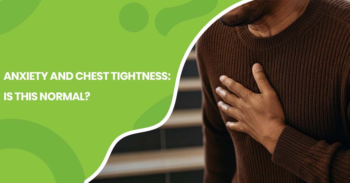 Anxiety chest tightness | Pearlman & Associates