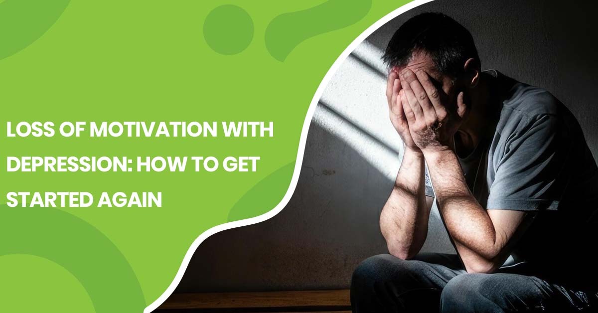 Loss of Motivation With Depression | Pearlman & Associates